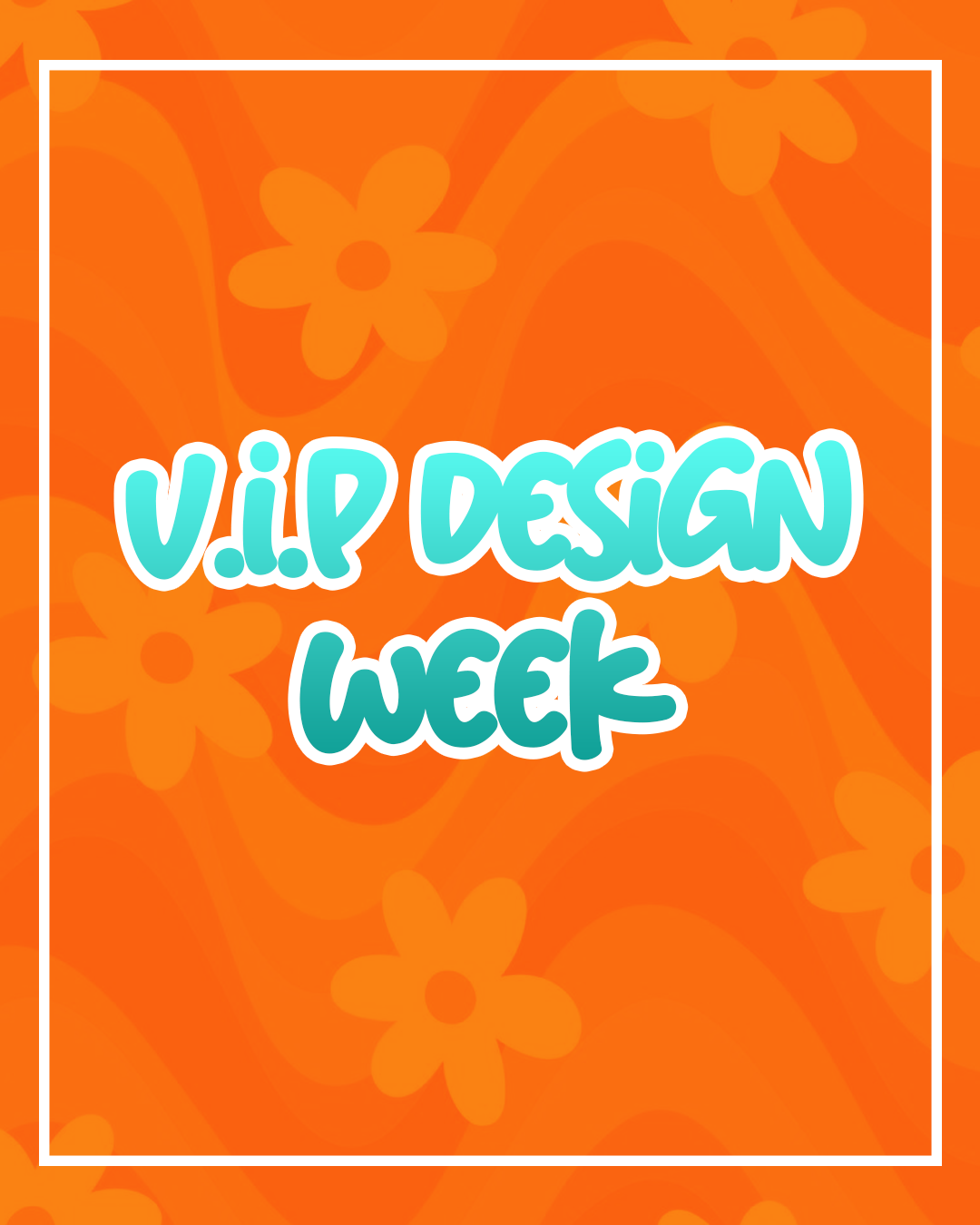 VIP DESIGN WEEK